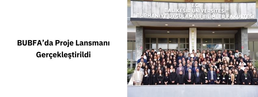 BUBFA’da Proje Lansmanı Gerçekleştirildi